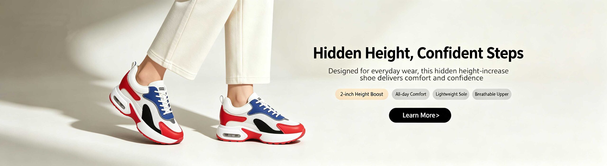 Women's red white blue air cushion elevator sneakers poster, hidden 2-inch lift casual walking shoes, beige cropped trousers, minimalist studio banner with text Hidden Height, Confident Steps